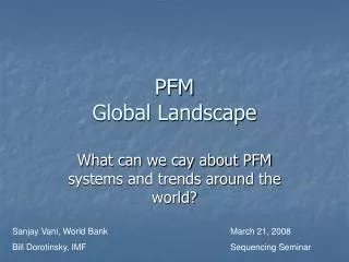 PFM Global Landscape