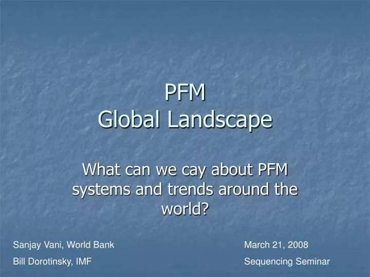 pfm global landscape
