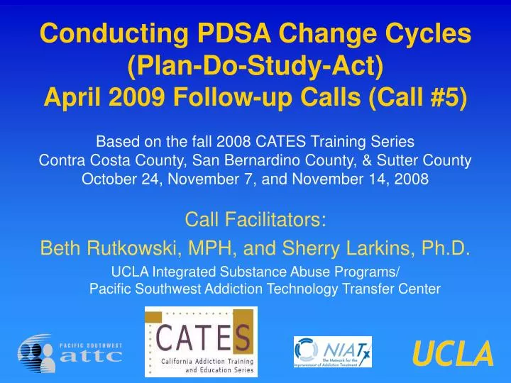 conducting pdsa change cycles plan do study act april 2009 follow up calls call 5