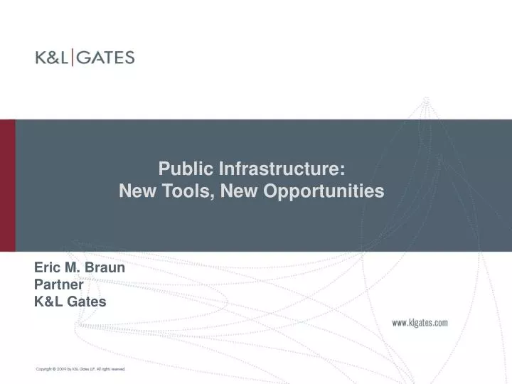 public infrastructure new tools new opportunities