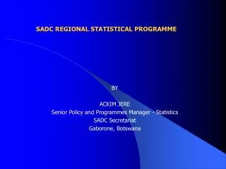 SADC REGIONAL STATISTICAL PROGRAMME