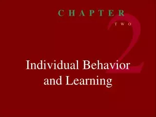 Individual Behavior and Learning