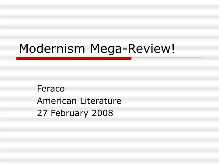 modernism mega review