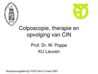 Colposcopie, therapie en opvolging van CIN