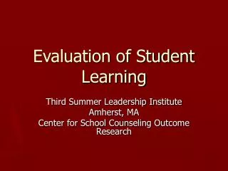 Evaluation of Student Learning