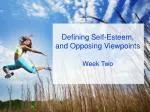 Defining Self-Esteem, and Opposing Viewpoints - slide 1