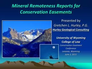 Mineral Remoteness Reports for Conservation Easements