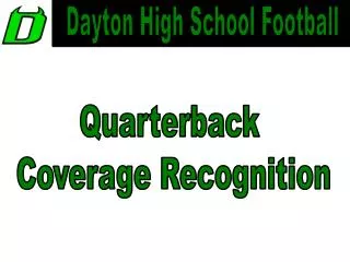 Quarterback Coverage Recognition