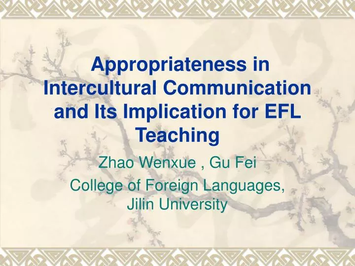 appropriateness in intercultural communication and its implication for efl teaching