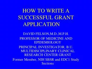 HOW TO WRITE A SUCCESSFUL GRANT APPLICATION