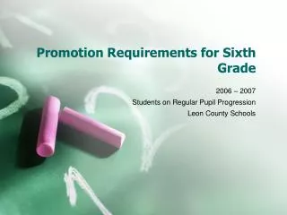 Promotion Requirements for Sixth Grade