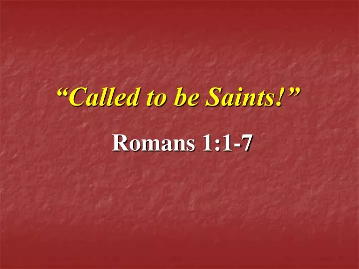 called to be saints