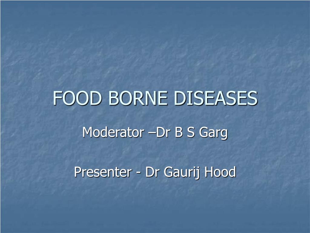 PPT - FOOD BORNE DISEASES PowerPoint Presentation, free download - ID ...