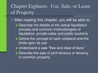 Chapter Eighteen. Use, Sale, or Lease of Property