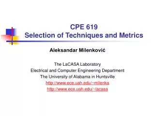 CPE 619 Selection of Techniques and Metrics