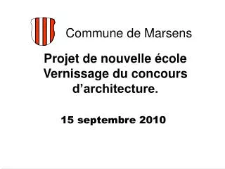 Projet de nouvelle école Vernissage du concours d’architecture.