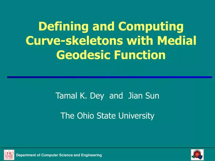 defining and computing curve skeletons with medial geodesic function