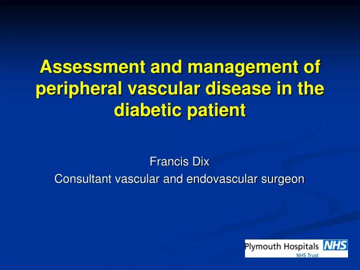 assessment and management of peripheral vascular disease in the diabetic patient