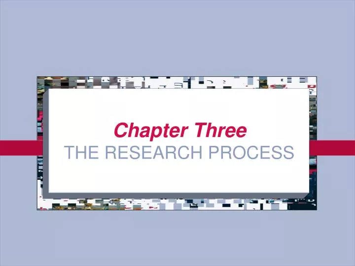 chapter three the research process