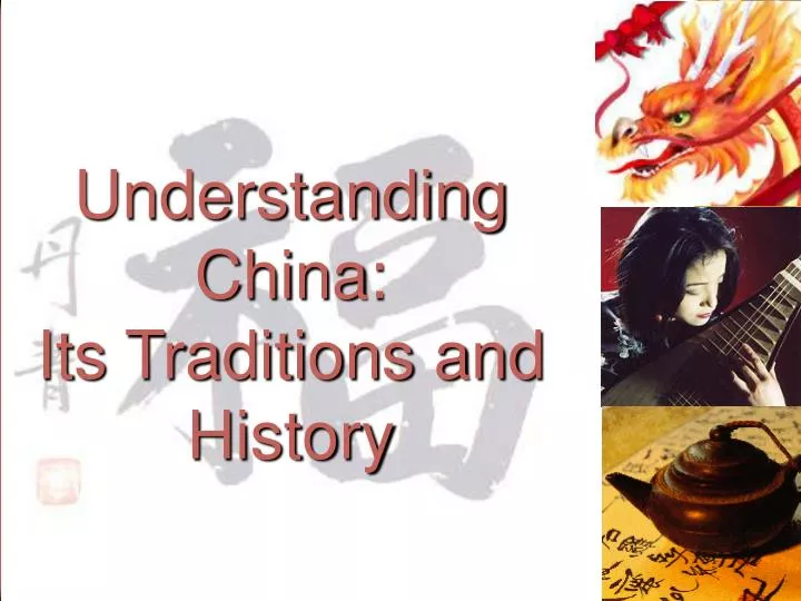 understanding china its traditions and history