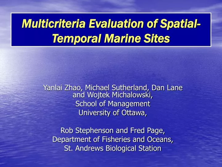 multicriteria evaluation of spatial temporal marine sites