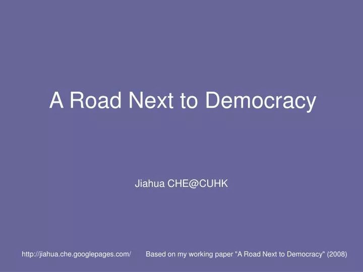 a road next to democracy