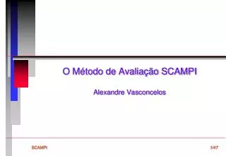 O Método de Avaliação SCAMPI Alexandre Vasconcelos