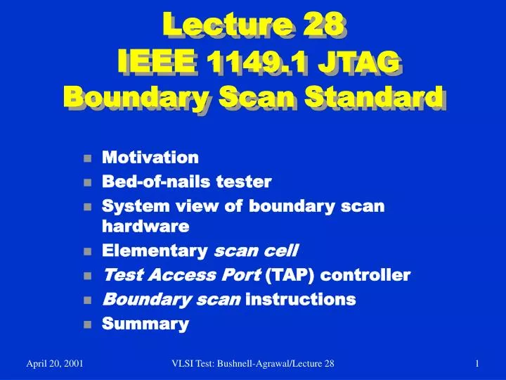 lecture 28 ieee 1149 1 jtag boundary scan standard