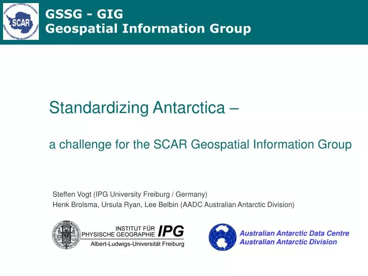 standardizing antarctica a challenge for the scar geospatial information group