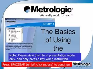 The Basics of Using the Metroset2 Utility