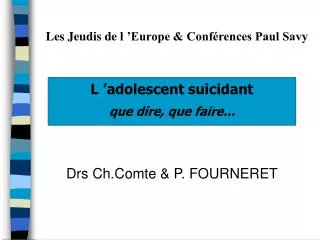 Les Jeudis de l ’Europe &amp; Conférences Paul Savy
