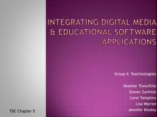 Integrating Digital Media &amp; Educational Software Applications