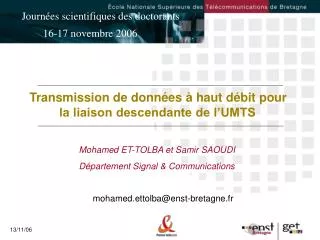 Transmission de données à haut débit pour la liaison descendante de l’UMTS