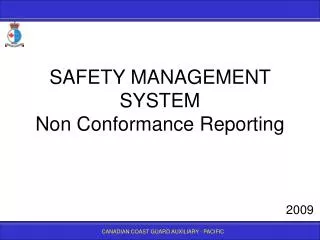 SAFETY MANAGEMENT SYSTEM Non Conformance Reporting