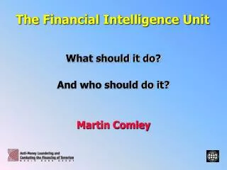 The Financial Intelligence Unit