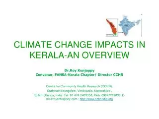 CLIMATE CHANGE IMPACTS IN KERALA-AN OVERVIEW