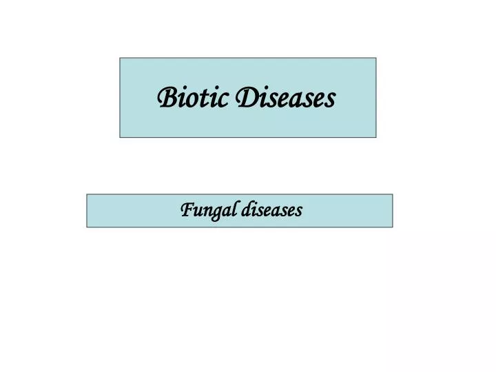 biotic diseases