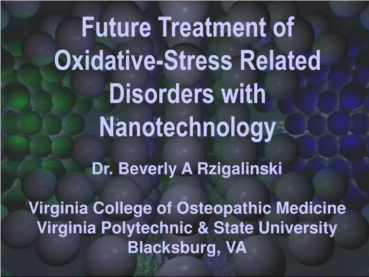 future treatment of oxidative stress related disorders with nanotechnology