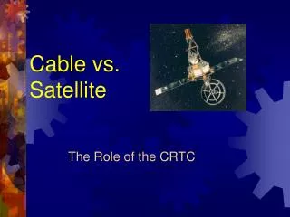 Cable vs. Satellite