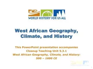 West African Geography, Climate, and History
