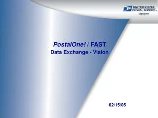 PostalOne! / FAST Data Exchange - Vision