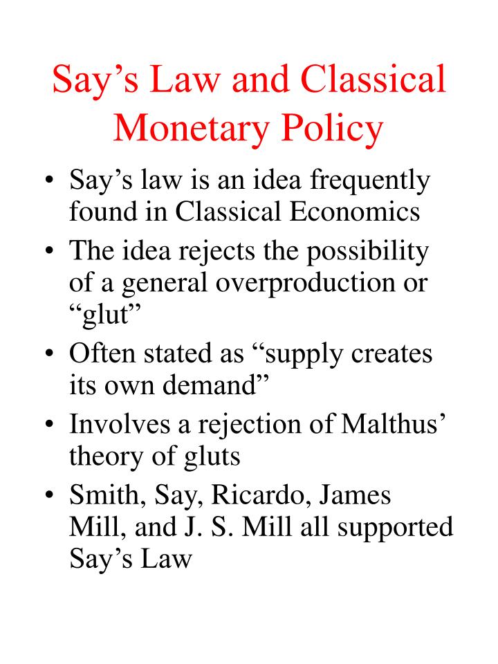 say s law and classical monetary policy