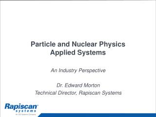 Particle and Nuclear Physics Applied Systems