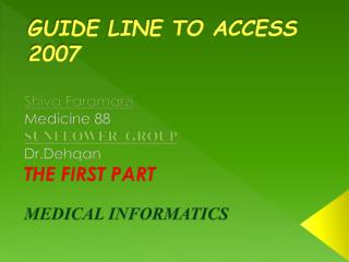 GUIDE LINE TO ACCESS 2007