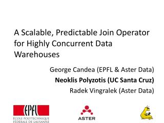 A Scalable, Predictable Join Operator for Highly Concurrent Data Warehouses