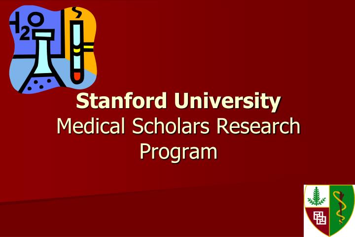 stanford university medical scholars research program