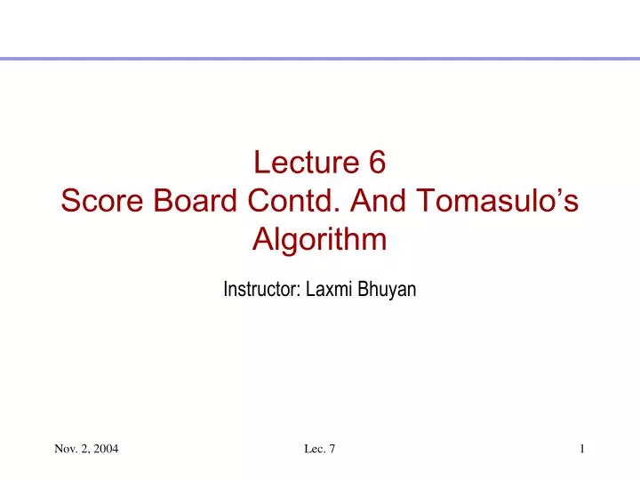 lecture 6 score board contd and tomasulo s algorithm