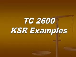 TC 2600 KSR Examples