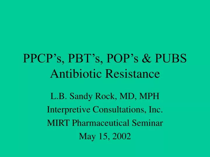 ppcp s pbt s pop s pubs antibiotic resistance