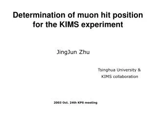 Determination of muon hit position for the KIMS experiment